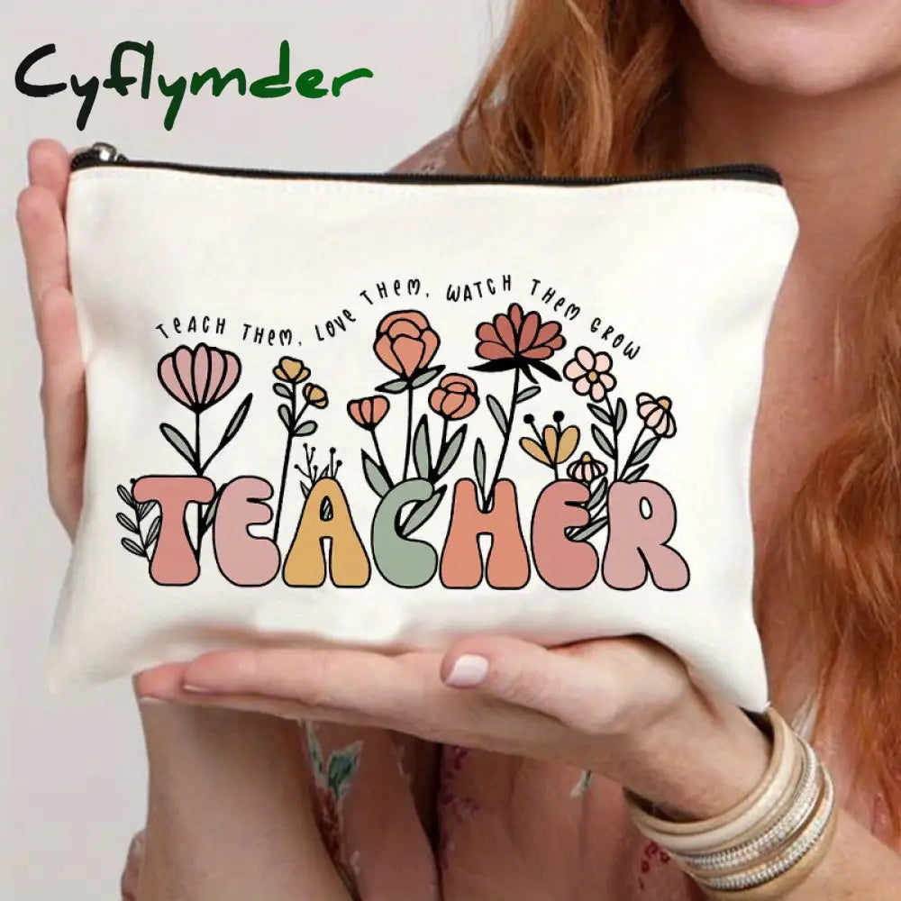 Cyflymder 1 Pc Teach Them Love Watch Grow Print Teacher Cosmetic Bag Women Makeup Pouch Travel